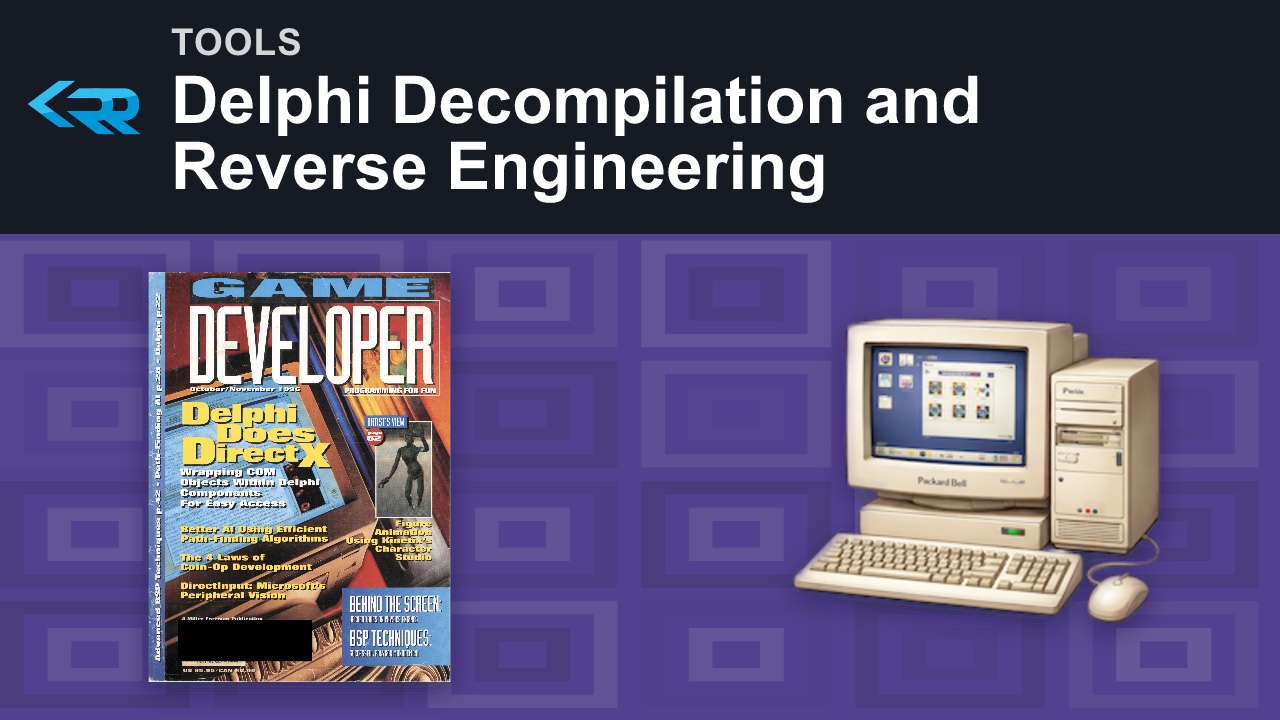 Delphi Decompilation and Reverse Engineering