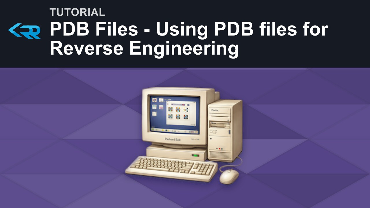 PDB Files - Using PDB files for Reverse Engineering