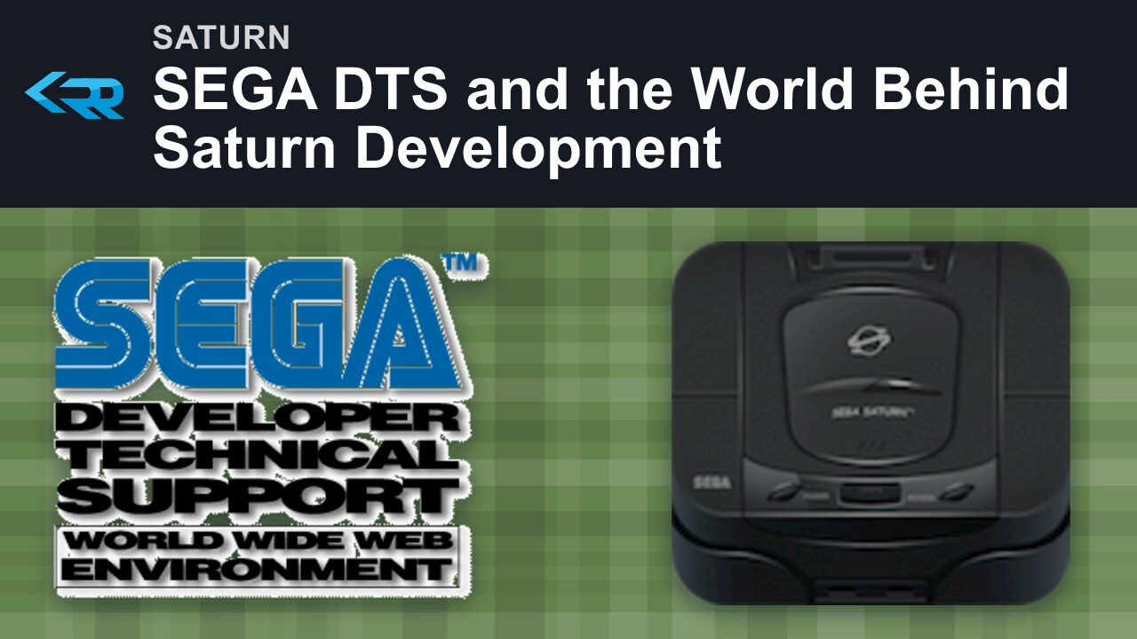 SEGA DTS and the World Behind Saturn Development